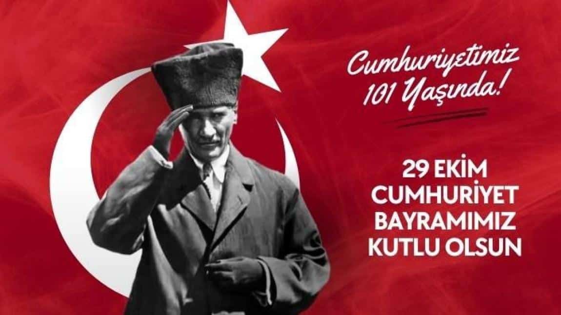 29 EKİM CUMHURİYET BAYRAMI OKULUMUZDA COŞKU İLE KUTLANDI